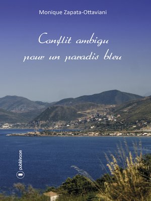 cover image of Conflit ambigu pour un paradis bleu
